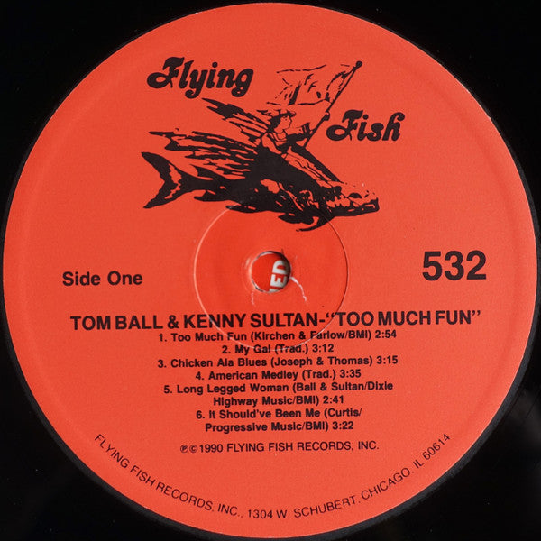 Tom Ball & Kenny Sultan : Too Much Fun (LP, Album)
