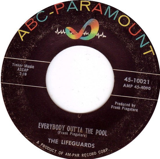 The Lifeguards (2) : Everybody Out'ta The Pool (7")