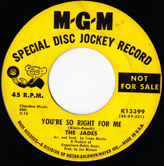 The Jades (27) : You're So Right For Me (7", Single, Promo)