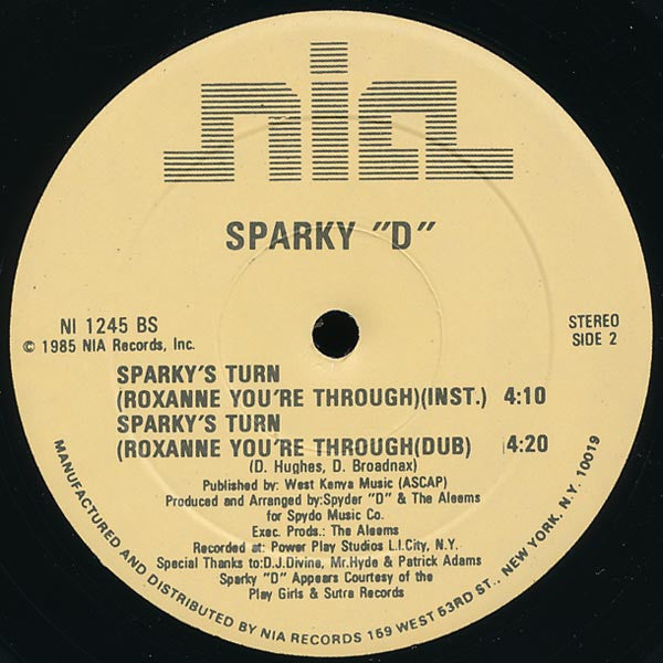 Sparky D : Sparky's Turn (Roxanne You're Through) (12")