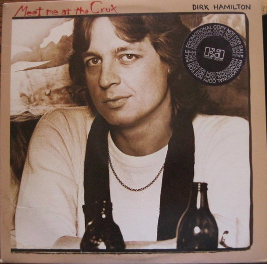 Dirk Hamilton : Meet Me At The Crux (LP, Album, Promo, SP )