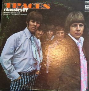Classics IV* Featuring Dennis Yost : Traces (LP, Album)