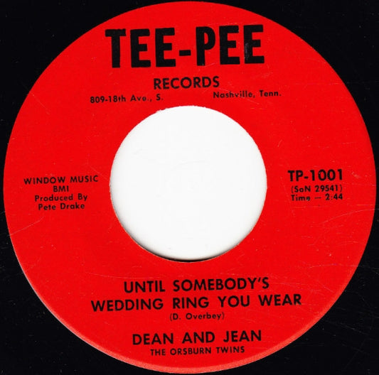 Dean And Jean (2) : Until Somebody's Wedding Ring You Wear / Midnight World (7")