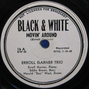 Erroll Garner Trio : Movin' Around / Twistin' The Cat's Tail (Shellac, 10")