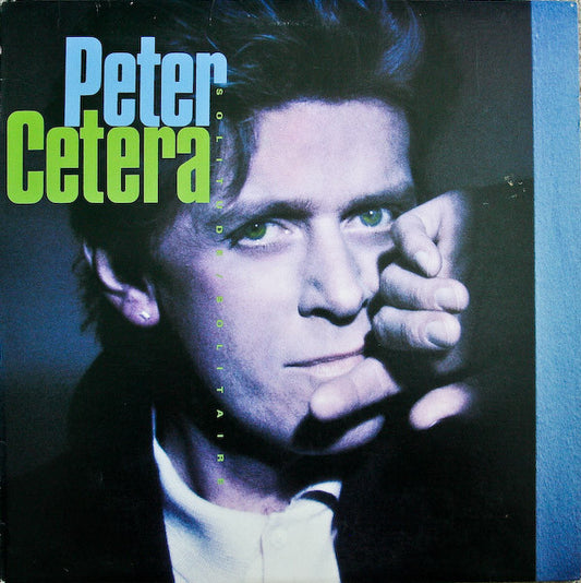 Peter Cetera : Solitude / Solitaire (LP, Album, Club)