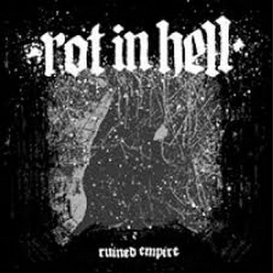 Rot In Hell : Ruined Empire (LP, Comp, Ltd, Gre)