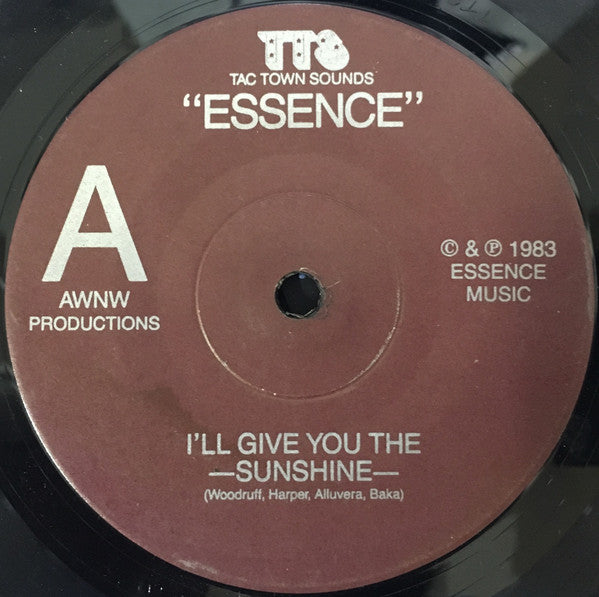 Essence (47) : I'll Give You The Sunshine (7")