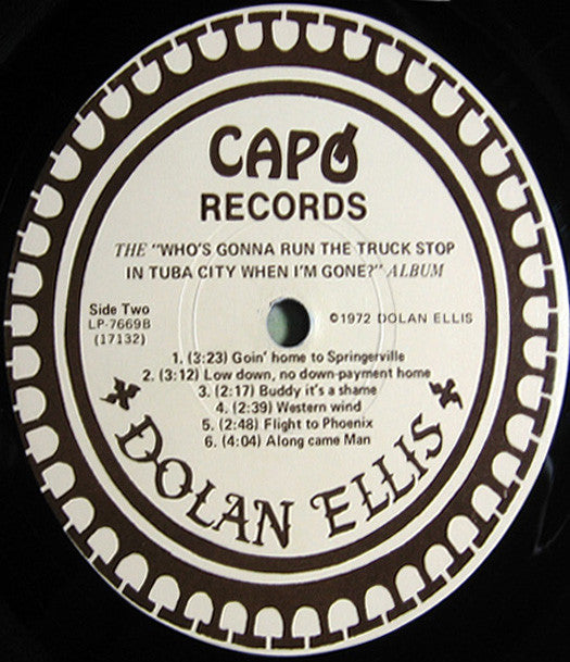 Dolan Ellis : The Who's Gonna Run The Truck Stop In Tuba City When I'm Gone Album (LP, Album)