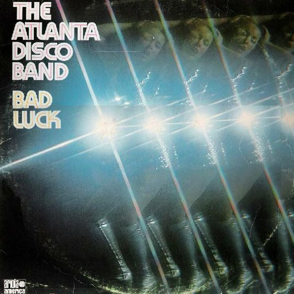 The Atlanta Disco Band : Bad Luck (LP, Album)