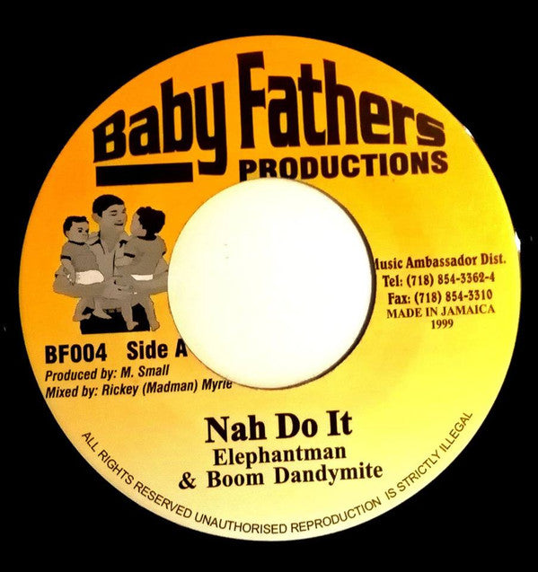 Elephantman* & Boom Dandymite* : Nah Do It (7", Single)