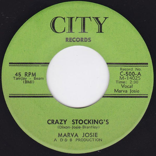 Marva Josie : Crazy Stocking's (7")