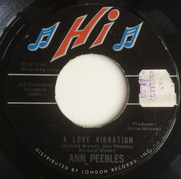 Ann Peebles : Do I Need You / A Love Vibration (7")