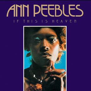 Ann Peebles : If This Is Heaven (CD, Album, RE, Dig)