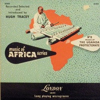 Hugh Tracey : Music Of The Uganda Protectorate (10", Album)