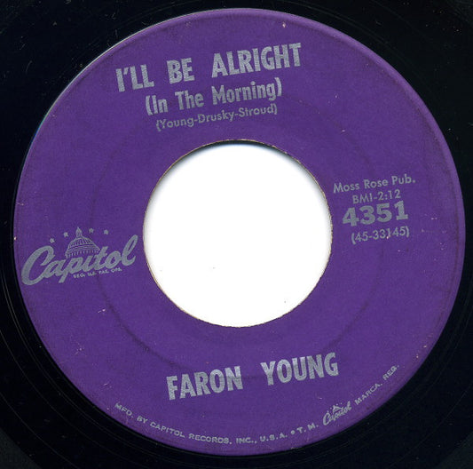 Faron Young : I'll Be Alright (7", Single, Mono)
