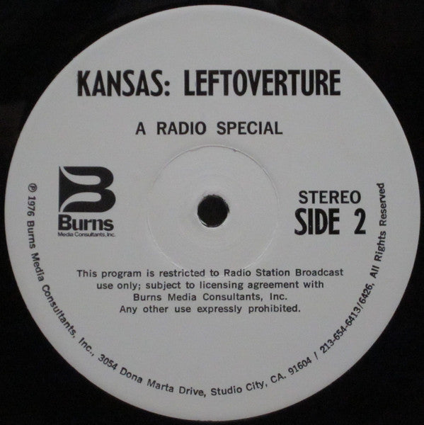 Kansas (2) : Burns Media Consultants Kansas: Leftoverture, A Radio Special (LP)
