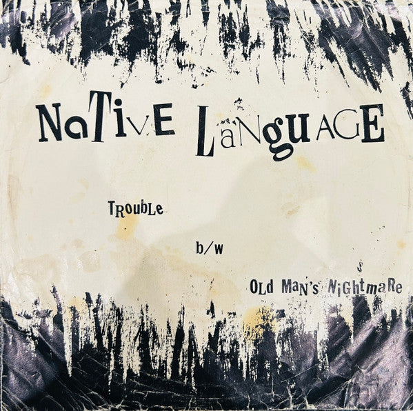 Native Language : Trouble (7")