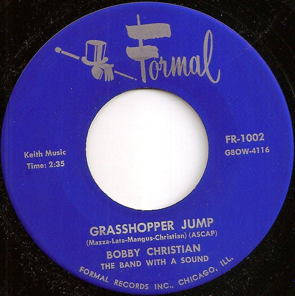 Bobby Christian, The Band With A Sound : I'm Forever Blowing Bubbles / Grasshopper Jump (7")