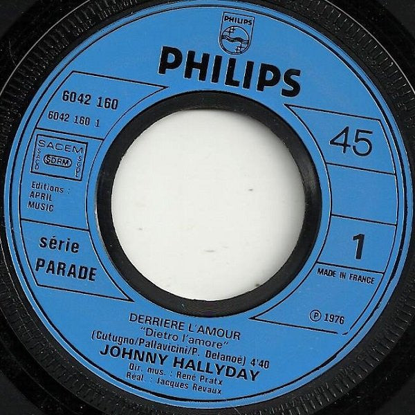 Johnny Hallyday : Derrière L'amour (7", Single)