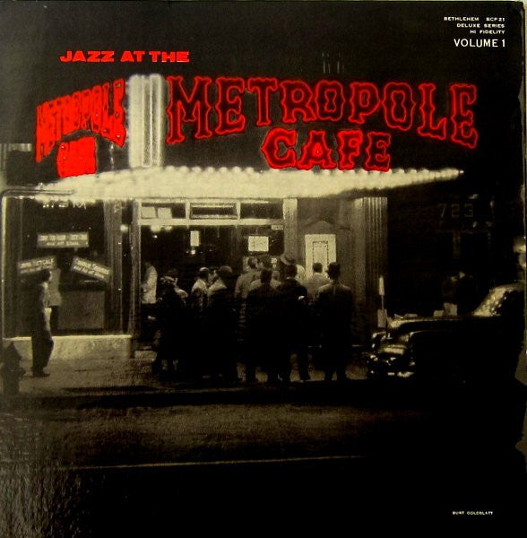 Red Allen* – Cozy Cole – Charlie Shavers : Jazz At The Metropole Cafe (Volume 1) (LP, Album, Mono)