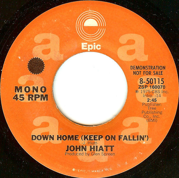 John Hiatt : Down Home (Keep On Fallin') (7", Mono, Promo)