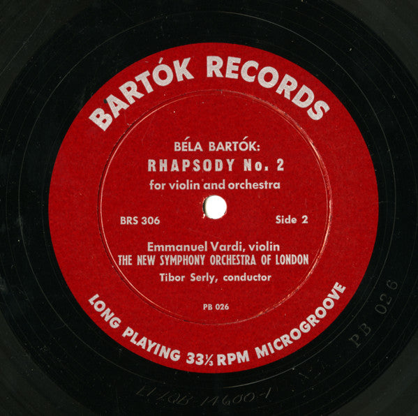 Béla Bartók - Emanuel Vardi, The New Symphony Orchestra Of London, Franco Autori, Tibor Serly : Two Rhapsodies For Violin And Orchestra (10")