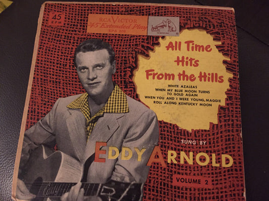 Eddy Arnold : All Time Hits From The Hills - Vol. II (7", EP)