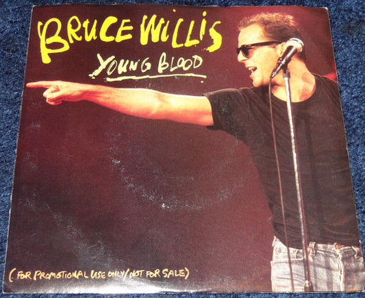 Bruce Willis : Young Blood (7", Single, Promo)