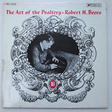 Robert Beers : The Art Of The Psaltery (LP, Album, Mono)