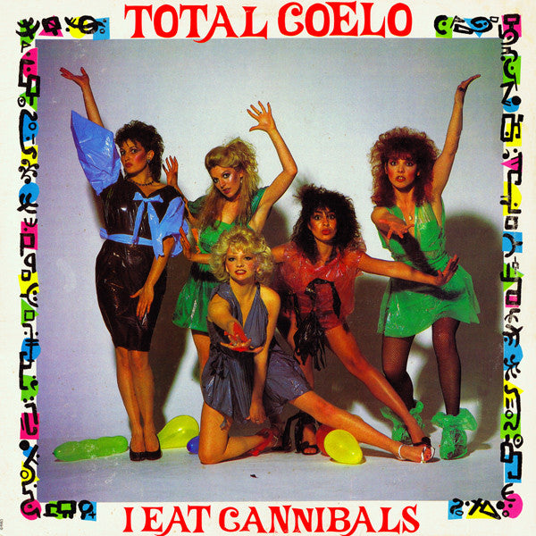 Toto Coelo : I Eat Cannibals (12")