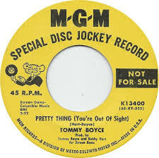 Tommy Boyce : Pretty Thing (You're Out Of Sight) / I Don't Have To Worry 'Bout You (7", Promo)