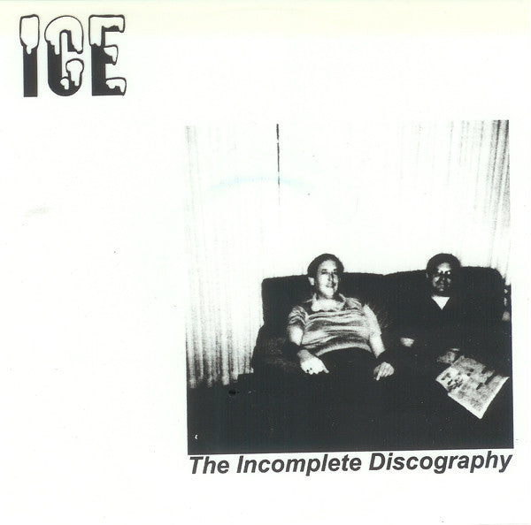 Ice (22) : The Incomplete Discography (7", Blu + 7", Cle + Comp, Num, RE)