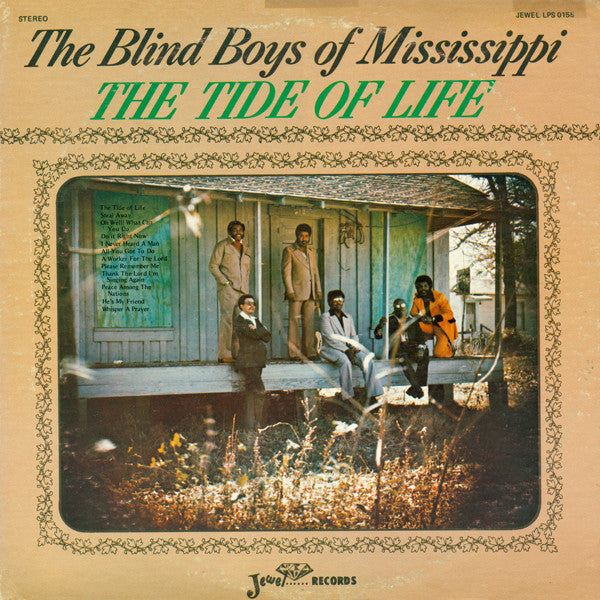 The Blind Boys Of Mississippi* : The Tide Of Life (LP)