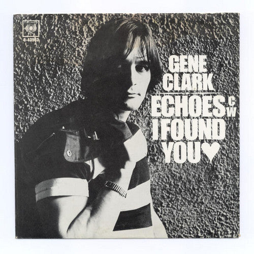 Gene Clark : Echoes (7", Single)