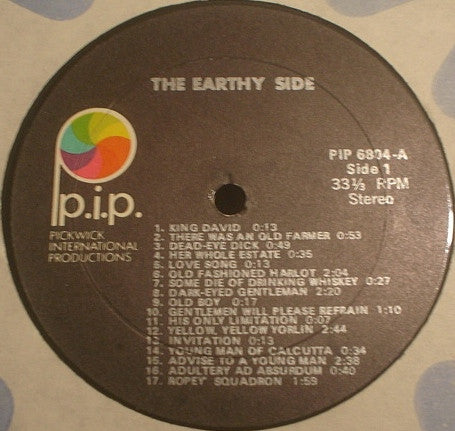 The Movement To Preserve Scatological & Prurient Material In Its Original Form : The Earthy Side Of Such Diverse Personalities As Abraham Lincoln, Benjamin Franklin, E. Field, Kipling, Purcell & Others (LP, Album)