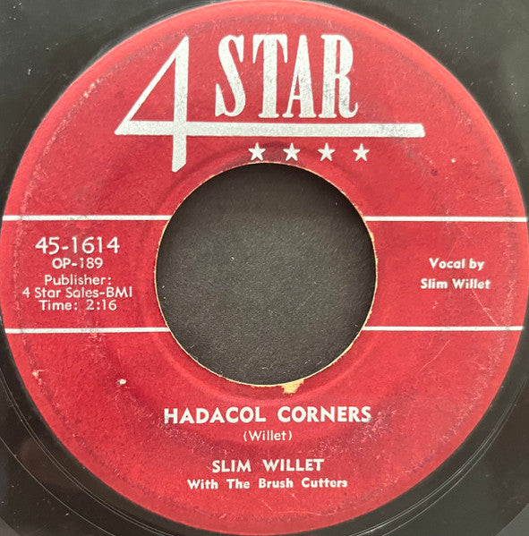 Slim Willet With The Brush Cutters : Don't Let The Stars (Get In Your Eyes) / Hadacol Corners (7", Single)