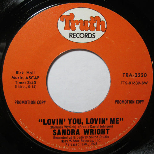 Sandra Wright : Lovin' You, Lovin' Me (7", Single, Promo)