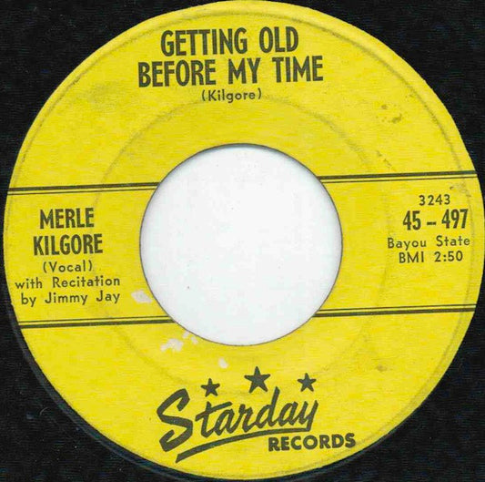 Merle Kilgore : Getting Old Before My Time (7", Single)