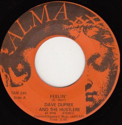 Dave Dupree And The Hustlers : Feelin' / Freedom Bell (7")