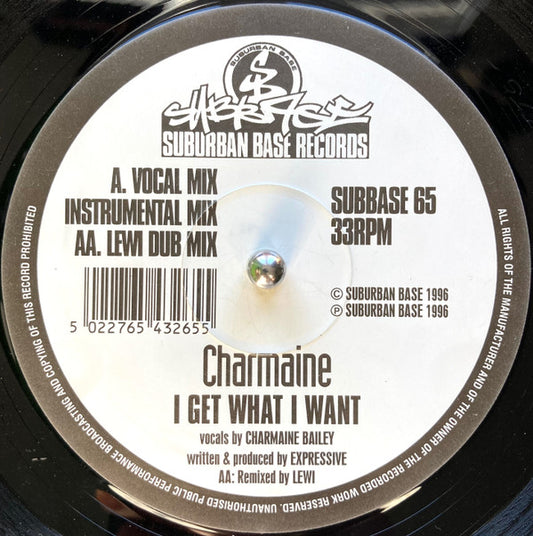 Charmaine : I Get What I Want (12")