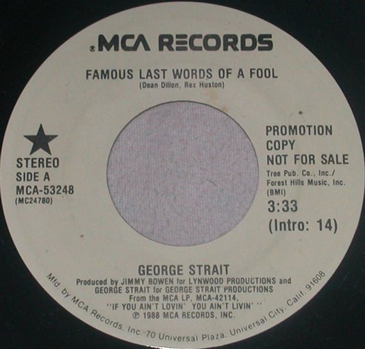 George Strait : Famous Last Words Of A Fool  (7", Promo)