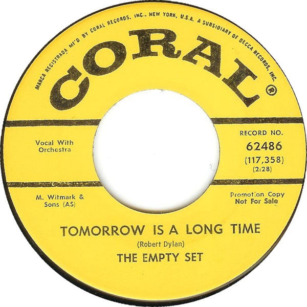 The Empty Set (3) : Tomorrow Is A Long Time / Early Mornin' Rain (7", Single, Promo)
