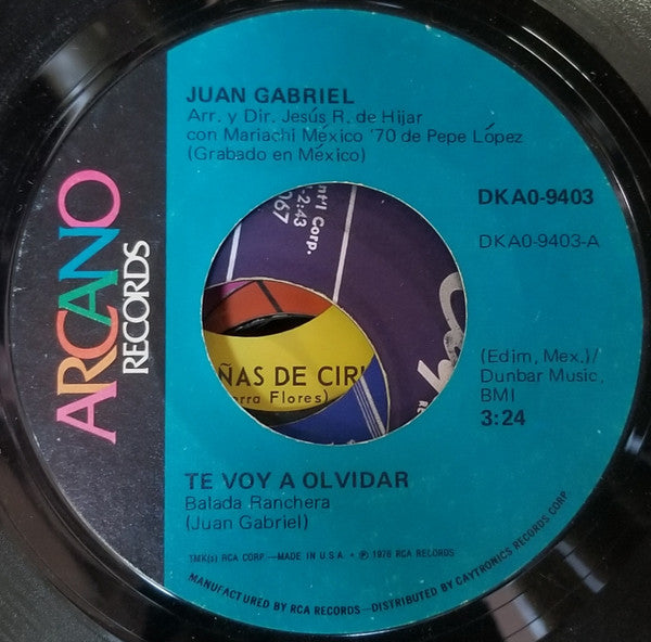 Juan Gabriel : Te Voy A Olvidar (7")