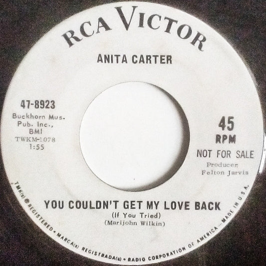 Anita Carter : You Couldn't Get My Love Back (If You Tried) / I'm Gonna Leave You (7", Single, Promo)