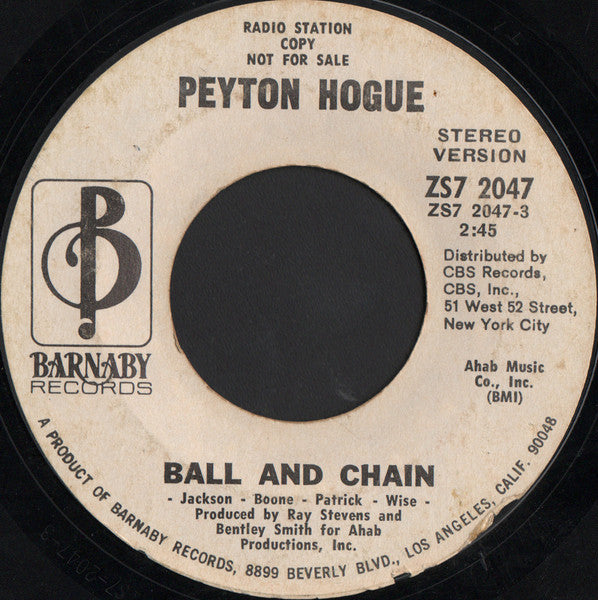 Peyton Hogue : Ball And Chain (7", Mono, Promo)