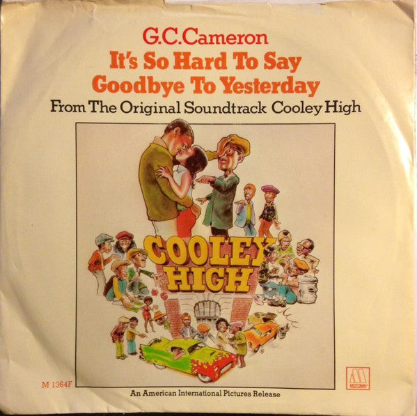 G.C. Cameron : It's So Hard To Say Goodbye To Yesterday (7", Mono, Promo)