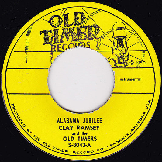 Clay Ramsey And The Old Timers : Alabama Jubilee / Oh! Johnny (7")