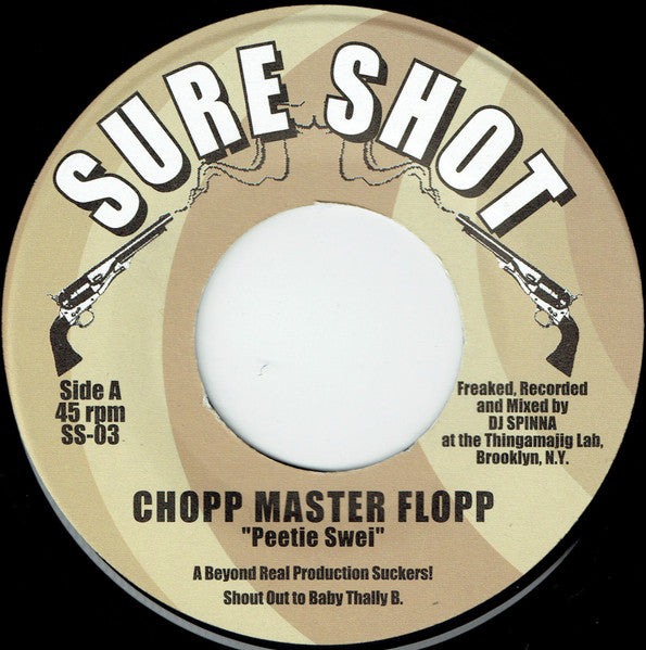 Chopp Master Flopp : Peetie Swei / Daisy Crazy (7")