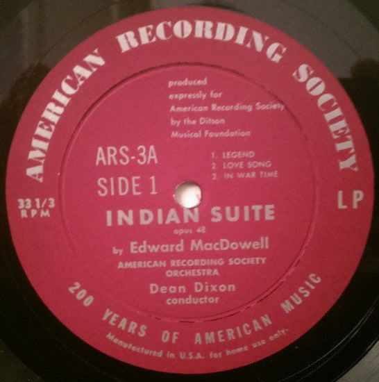 Edward MacDowell, American Recording Society Orchestra, Dean Dixon (2) : Indian Suite Opus 48 (10", Album, Mono)