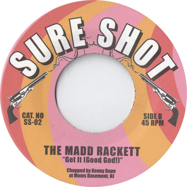 The Madd Rackett* : Makin A Living (2K5) (7")